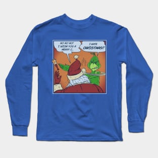 I Hate Christmas! Long Sleeve T-Shirt